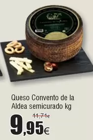 Oferta de Aldea - Queso Convento De La Aldea Semicurado por 9,95€ en Froiz