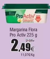 Oferta de ProActiv - Margarina Flora Pro Activ por 2,49€ en Froiz