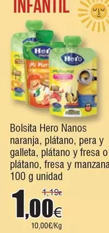 Oferta de Hero - Bolsita Nanos Naranja, Platano, Pera Y Galleta, Platano Y Fresa O Platano, Fresa Y Manzana por 1€ en Froiz