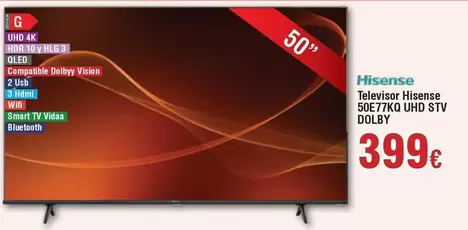 Oferta de Hisense - Televisor 5E77Q UHD STV Dolby por 399€ en Froiz