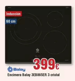 Oferta de Balay - Encimera 3EB865ER 3 Cristal por 399€ en Froiz