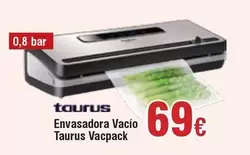 Oferta de Taurus - Envasadora Vacio  Vacpack por 69€ en Froiz