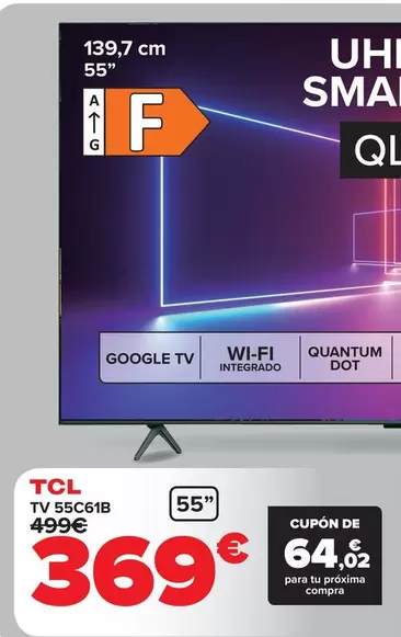 Oferta de TCL - Tv 55C61B por 369€ en Carrefour