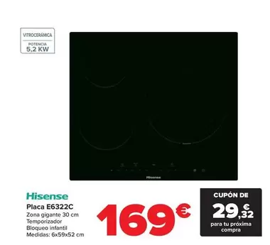 Oferta de Hisense - Placa E6322c por 169€ en Carrefour