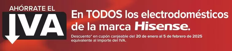 Oferta de Hisense - En Todos Los Electrodomesticos De La Marca Hisense en Carrefour