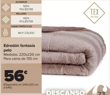 Oferta de Tex Home - Edredón Fantasía Pelo por 56€ en Carrefour