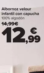 Oferta de Albornoz Velour Infantil Con Capucha por 12,99€ en Carrefour