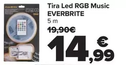 Oferta de Everbrite - Tira Led RGB Music  por 14,99€ en Carrefour