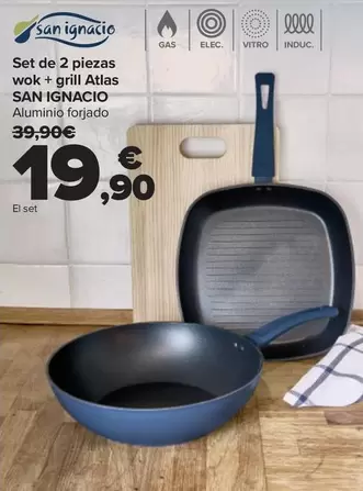 Oferta de San Ignacio - Set De 2 Piezas Wok + Grill Atas por 19,9€ en Carrefour