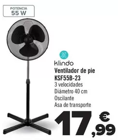 Oferta de Klindo - Ventilador De Pie KSF55B-23 por 17,99€ en Carrefour