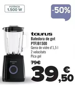 Oferta de Taurus - Batidora De Vaso Ptfjb1500 por 39,5€ en Carrefour