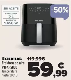 Oferta de Taurus - Freidora De Aire PTFA5000 por 59,99€ en Carrefour