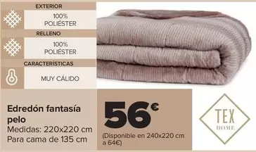 Oferta de Tex Home - Edredón Fantasía Pelo por 56€ en Carrefour