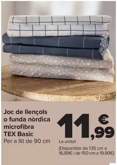 Oferta de TEX - Juego De Sabanas O Funda Nordica Microfibra por 11,99€ en Carrefour