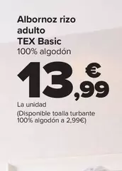 Oferta de Tex Basic - Albornoz Rizo Adulto  por 13,99€ en Carrefour