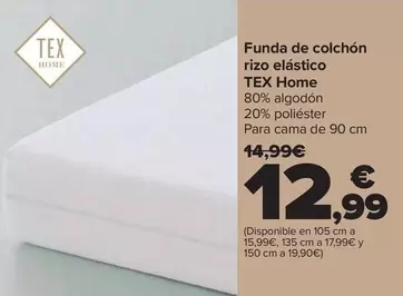 Oferta de Tex Home - Funda De Colchon Rizo Elástico Home por 12,99€ en Carrefour