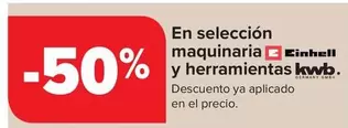 Oferta de Einhell - En Seleccion Maquinaria Y Herramientas KWB en Carrefour