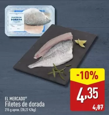 Oferta de El Mercado - Filetes De Dorada por 4,35€ en ALDI