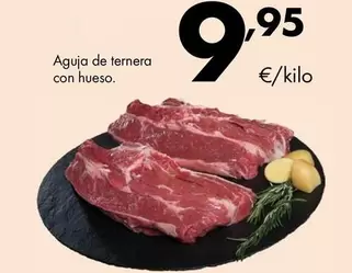 Oferta de Aguja De Ternera Con Hueso por 9,95€ en Supermercados Lupa