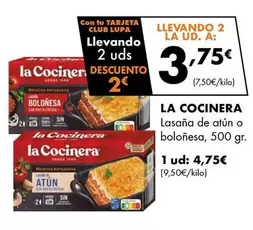 Oferta de La Cocinera - Lasana De Atun O Bolonesa por 4,75€ en Supermercados Lupa