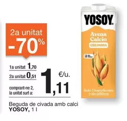 Oferta de YoSoy - Beguda De Civada Amb Calci por 1,7€ en BonpreuEsclat