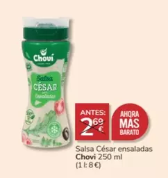 Oferta de Chovi - Chovi Salsa Cesar Ensaladas en Consum