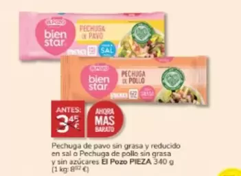 Oferta de El Pozo - Pechuga De Pavo Sin Grasa Y Reducido En Sal O Pechuga De Pollo Sin Grasa Y Sin Azucares por 3€ en Consum