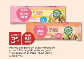 Oferta de El Pozo - Pechuga De Pavo Sin Grasa Y Reducido En Sal O Pechuga De Pollo Sin Grasa Y Sin Azucares en Consum