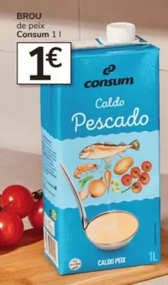 Oferta de Consum - Brou De Peix por 1€ en Consum