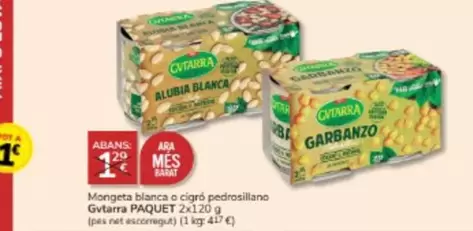 Oferta de Gvtarra - Mongeta Blanca O Cigro Pedrosillano por 1€ en Consum