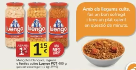 Oferta de Luengo - Mongetes Blanques, Cigrons O Llenties Cuites por 1,15€ en Consum