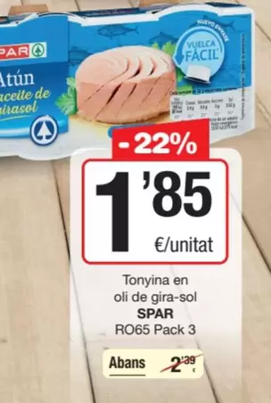 Oferta de Spar - Tonyina En Oli De Gira-sol por 1,85€ en SPAR Fragadis