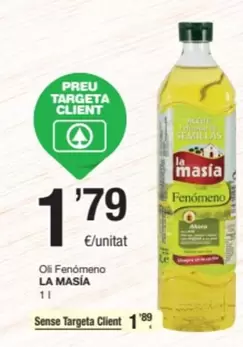 Oferta de La Masía - Oli Fanómeno por 1,79€ en SPAR Fragadis