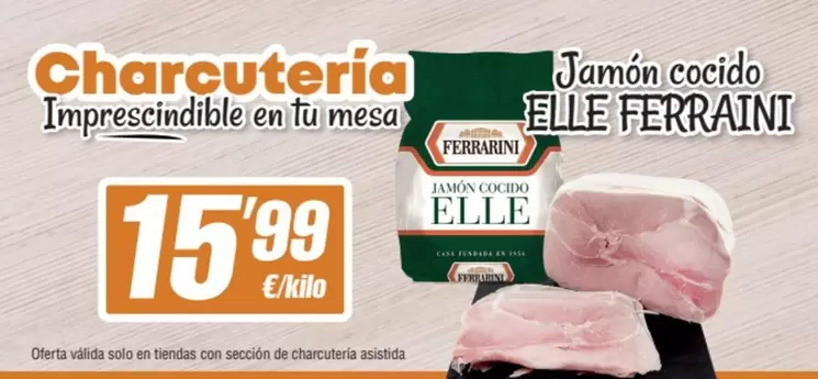 Oferta de Ferrarini - Jamon Cocido por 15,99€ en SPAR Fragadis