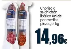 Oferta de Unide - Chorizo O Salchichon Iberico por 14,96€ en Unide Supermercados