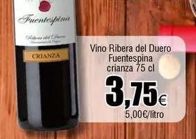 Oferta de Fuentespina - Vino Ribera Del Duero por 3,75€ en Froiz