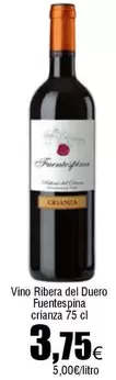 Oferta de Fuentespina - Vino Ribera Del Duero por 3,75€ en Froiz