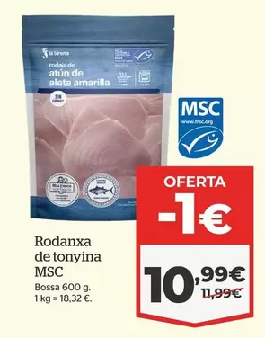 Oferta de Rodanxa de tonyina MSC por 10,99€ en La Sirena