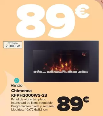 Oferta de Klindo - Chimenea KFPH2000WS-23 por 89€ en Carrefour