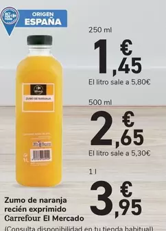 Oferta de Carrefour - El Mercado Zumo De Naranja Recién Exprimido por 1,45€ en Carrefour Express