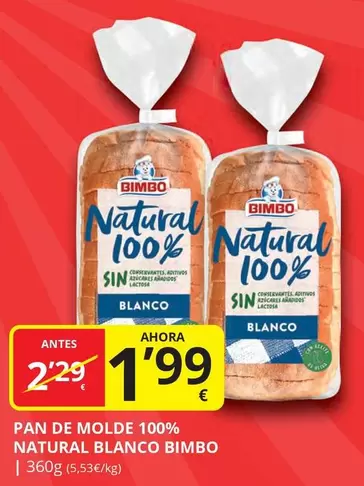 Oferta de Bimbo - Pan De Molde 100% Natural Blanco por 1,99€ en Supermercados MAS