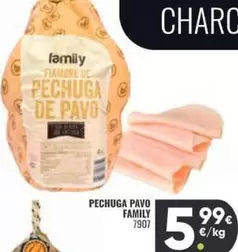 Oferta de Family - Pechuga Pavo por 5,99€ en Family Cash