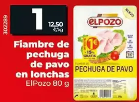 Oferta de Elpozo - Fiambre De Pechuga De Pavo En Lonchas por 1€ en Dia