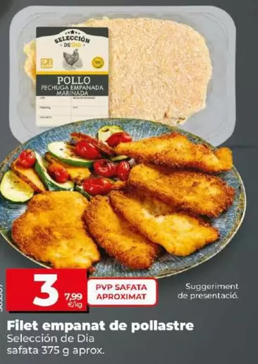 Oferta de Seleccion De Dia - Filete Empanado De Pollo por 3€ en Dia