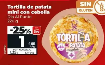 Oferta de Dia Al Punto - Tortilla De Patata Mini Con Cebolla por 1€ en Dia