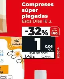 Oferta de Esos Dias - Compresas Super Plegadas por 1€ en Dia