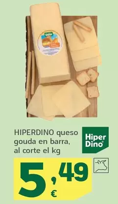 Oferta de Hiperdino - Queso Gouda En Barra Al Corte por 5,49€ en HiperDino