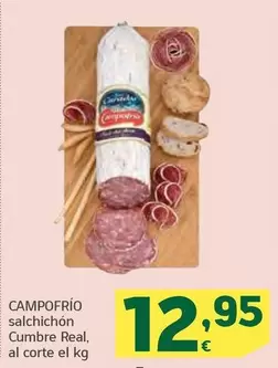 Oferta de Campofrío - Salchichon Cumbre Real por 12,95€ en HiperDino