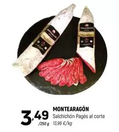 Oferta de Montearagon - Salchichón Pages Al Corte por 3,49€ en Coviran