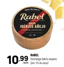 Oferta de Rabel - Formatge Iberic Anyenc por 10,99€ en Coviran